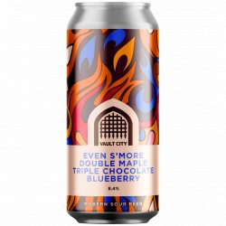 Vault City Brewing - Even S'More Double Maple Triple Chocolate Blueberry - Left Field Beer