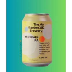 The Garden Brewery  Milkshake IPA - Glasbanken