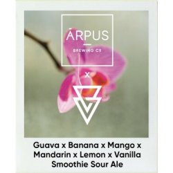 Ārpus Brewing Co. Ārpus X Azvex Guava X Banana X Mango X Mandarin X Lemon X Vanilla Smoothie Sour Ale