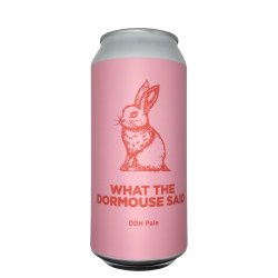 Pomona Island Brew Co. WHAT THE DORMOUSE SAID