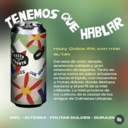 Hasta Pronto Brewing Co. Tenemos Que Hablar Hasta Pronto Brewing Co. Tenemos Que Hablar