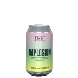 To Øl Implosion