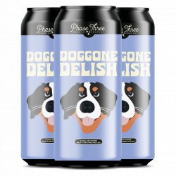 Phase Three Brewing Doggone Delish