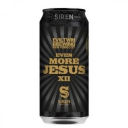 Siren Craft Brew Even More Jesus XII
