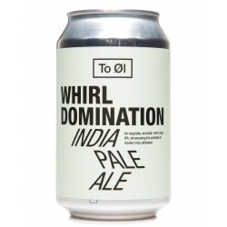 To Øl Whirl Domination 33cl Can - To Øl