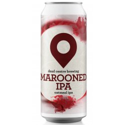 Dead Centre - Marooned Oatmeal IPA 5.5% ABV 440ml Can - Martins Off Licence