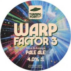 Turning Point Warp Factor 3 (Cask) - Pivovar