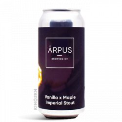 Ārpus Brewing Co Vanilla x Maple Imperial Stout - Kihoskh