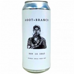 Root + Branch Brewing - Ben Is Dead - Left Field Beer