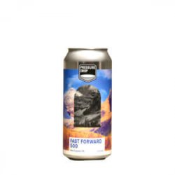 Pressure Drop  Fast Forward 500 NEIPA - Craft Metropolis