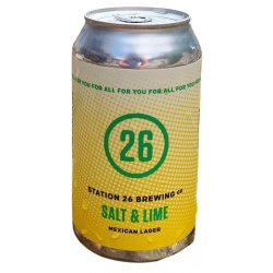 Station 26 Brewing Co. Salt & Lime Mexican Lager 6 pack 12 oz. Can - Outback Liquors