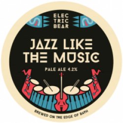 Electric Bear Jazz Like The Music (Cask) - Pivovar