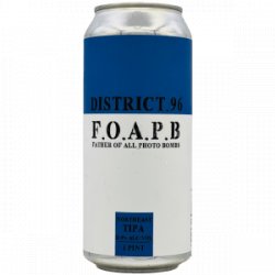 District 96 Beer Factory  F.O.A.P.B - Rebel Beer Cans