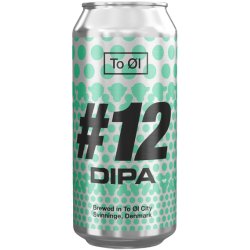 TO OL #12 DIPA - The Great Beer Experiment