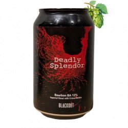 Blackout Brewing Deadly Splendor - Bourbon BA
