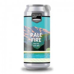 Pressure Drop Pale Fire - Beer Guerrilla