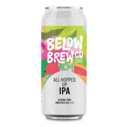 Below Brew Co All Hopped Up – Non Alcoholic IPA - Dry Drinker