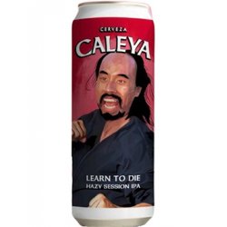Caleya Learn To Die