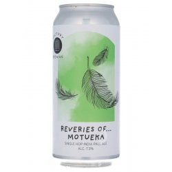 Factory Brewing - Reveries Of... Motueka - Beerdome