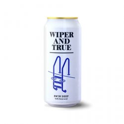 Wiper & True - Swim Deep, 5.0% - The Drop Brighton