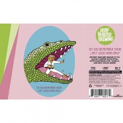 Hoof Hearted Brewing Do You Remember Your Last Good Hair Day?