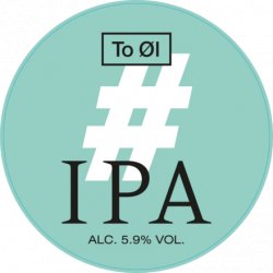 To Øl #IPA 5,9% 30 l KeyKeg - Brill & Co