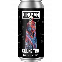 Lineman- Killing Time Imperial Stout 10.8% ABV 440ml Can - Martins Off Licence