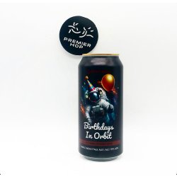 Pentrich Brewing Co Birthdays in Orbit  TIPA  10% - Premier Hop