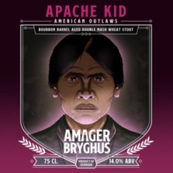 Amager Bryghus Apache Kid Amager Bryghus Apache Kid
