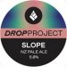 Drop Project Slope (Keg) 