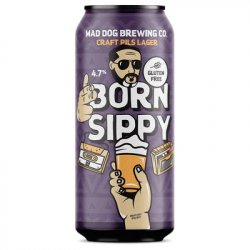 Mad Dog Born Sippy Lager (Gluten Free) - ND John Wine Merchants