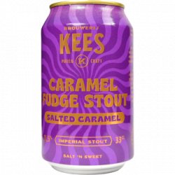 Brouwerij Kees  Caramel Fudge Stout - Salted Caramel