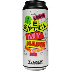 TankBusters Spell My Name - Drankenhandel Leiden / Speciaalbierpakket.nl