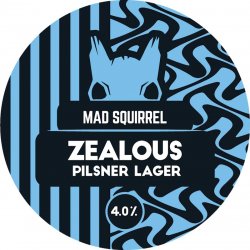 Mad Squirrel Brewery Zealous Mad Squirrel Brewery Zealous