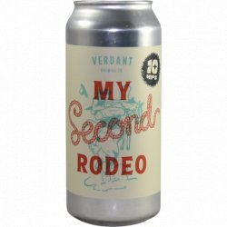 Verdant Brewing Co -                                              My Second Rodeo - Just in Beer