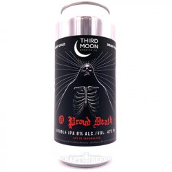 Third Moon Brewing Company - O Proud Death - Hop Craft Beers