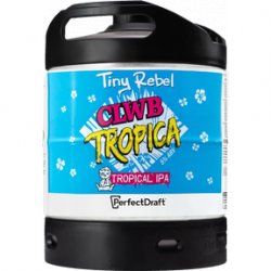 Tiny Rebel CLWB Tropica IPA PerfectDraft Vat 6L - PerfectDraft Nederland