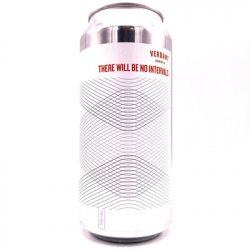 Verdant Brewing Co - There Will Be No Intervals - Hop Craft Beers