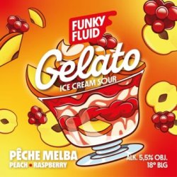 Funky Fluid  Gelato Peche Melba  Gelato Sour - Browarium