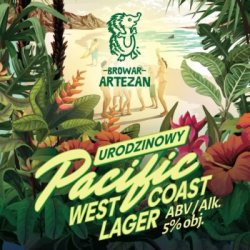 Artezan  Urodzinowy Pacific  West Coast Lager - Browarium