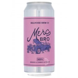 Bullhouse - Merc Bro - Beerdome