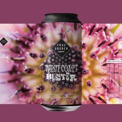 FrauGruber Brewing West Coast Buster