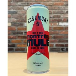 Cidrerie Milton. Rosemont Montréal Mule - Beau Dégât