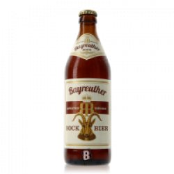 Bayreuther Bierbrauerei Bayreuther Bock Bier Bayreuther Bierbrauerei Bayreuther Bock Bier