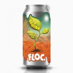 FLOC So Begins - Beer Guerrilla