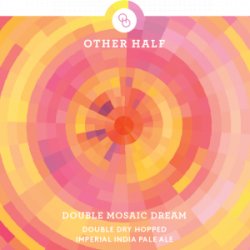 Other Half Brewing Co. Double Mosaic Dream