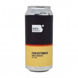 Bereta Brewing Co. Even Distribush