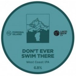 Pomona Island Brew Co Dont Ever Swim There (Keg) - Pivovar