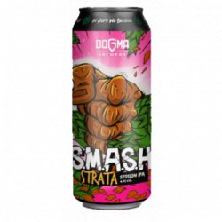 Dogma Brewery S.M.A.S.H. Strata - Cantina della Birra