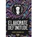 Wilde Child Elaborate Definitude  (Cask) 